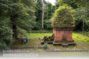 1. Sự Hiện Diện Kỳ Lạ_ Tại Sao Lại Có Tháp Chăm Ở Tây Nguyên