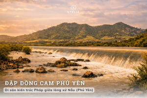 Đập Đồng Cam – Di sản kiến trúc đá giữa lòng xứ Nẫu (Phú Yên)