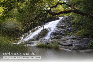 2. Huyền thoại & Di sản_ Chiều sâu văn hóa của dòng thác thiêng