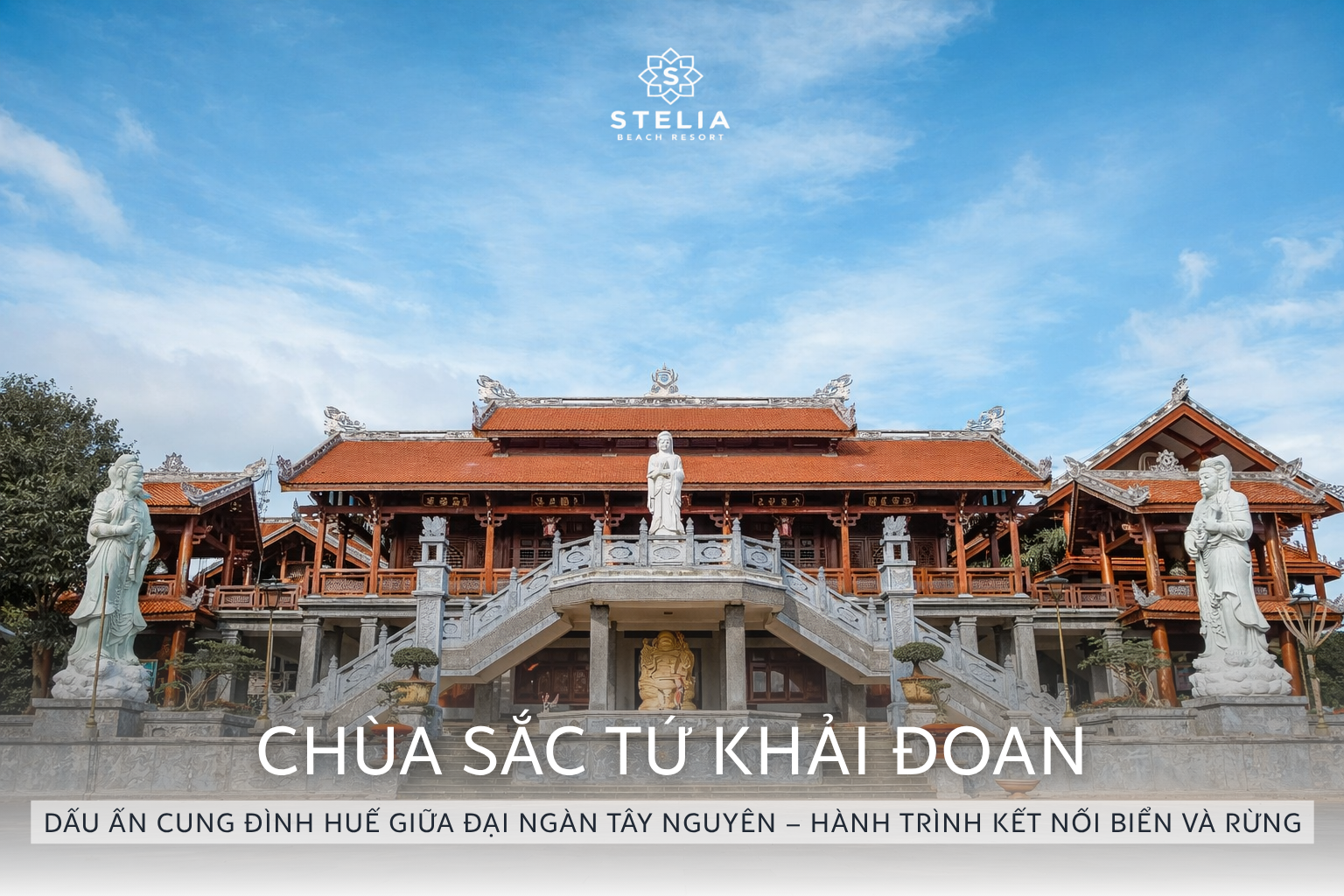 Chùa Sắc Tứ Khải Đoan_ Dấu Ấn Cung Đình Huế Giữa Đại Ngàn Tây Nguyên – Hành Trình Kết Nối Biển & Rừng