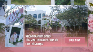 KHÔNG GIAN ĐA DẠNG_ NƠI NÂNG TẦM MỌI LOẠI HÌNH SỰ KIỆN