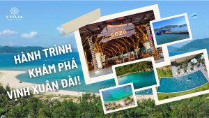 Lịch trình 1 ngày hoàn hảo khám phá Vịnh Xuân Đài từ Stelia Beach Resort