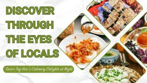 Savor Tuy Hoa’s Culinary Delights at Night