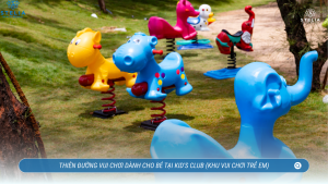 Thiên Đường Vui Chơi Dành Cho Bé tại Kid's Club (Khu Vui Chơi Trẻ Em)