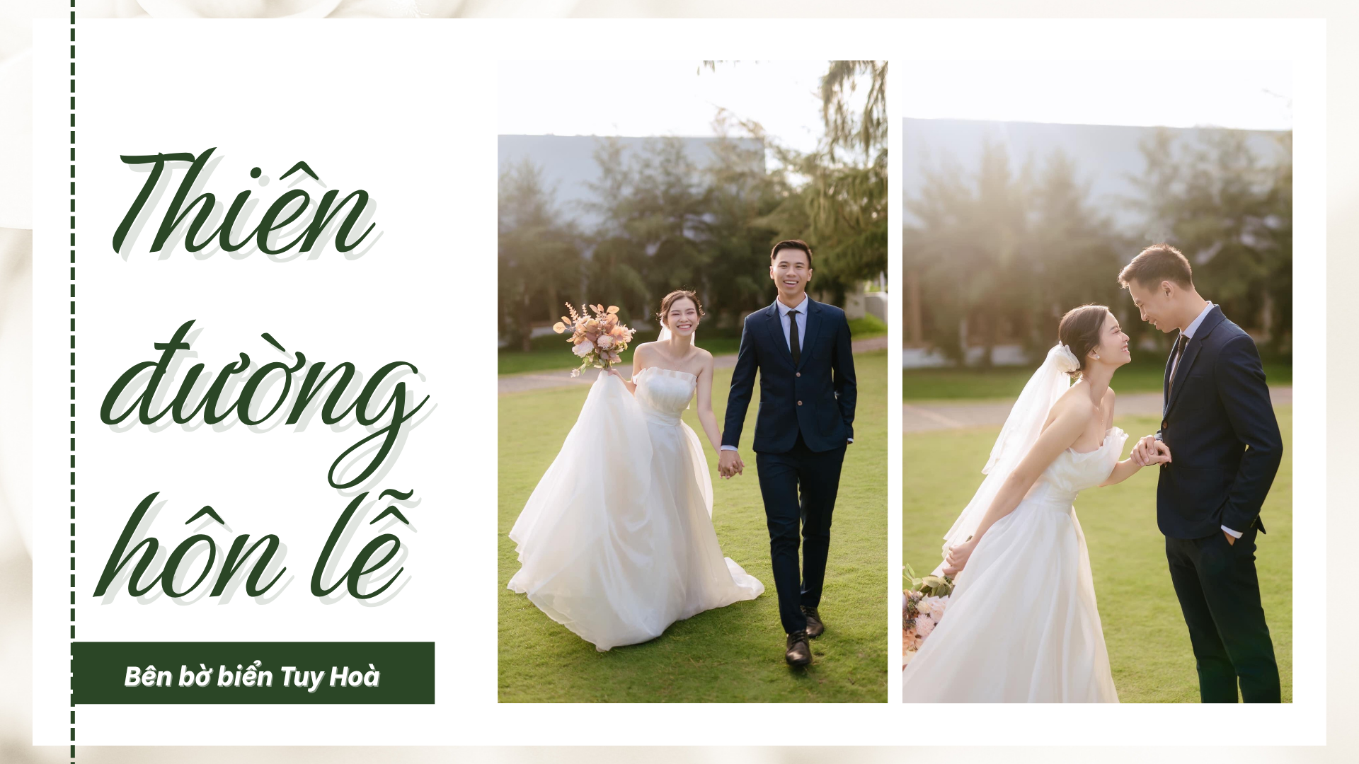 Top 5 địa điểm tổ chức tiệc cưới ngoài trời sang trọng tại Tuy Hòa_ Thiên đường hôn lễ