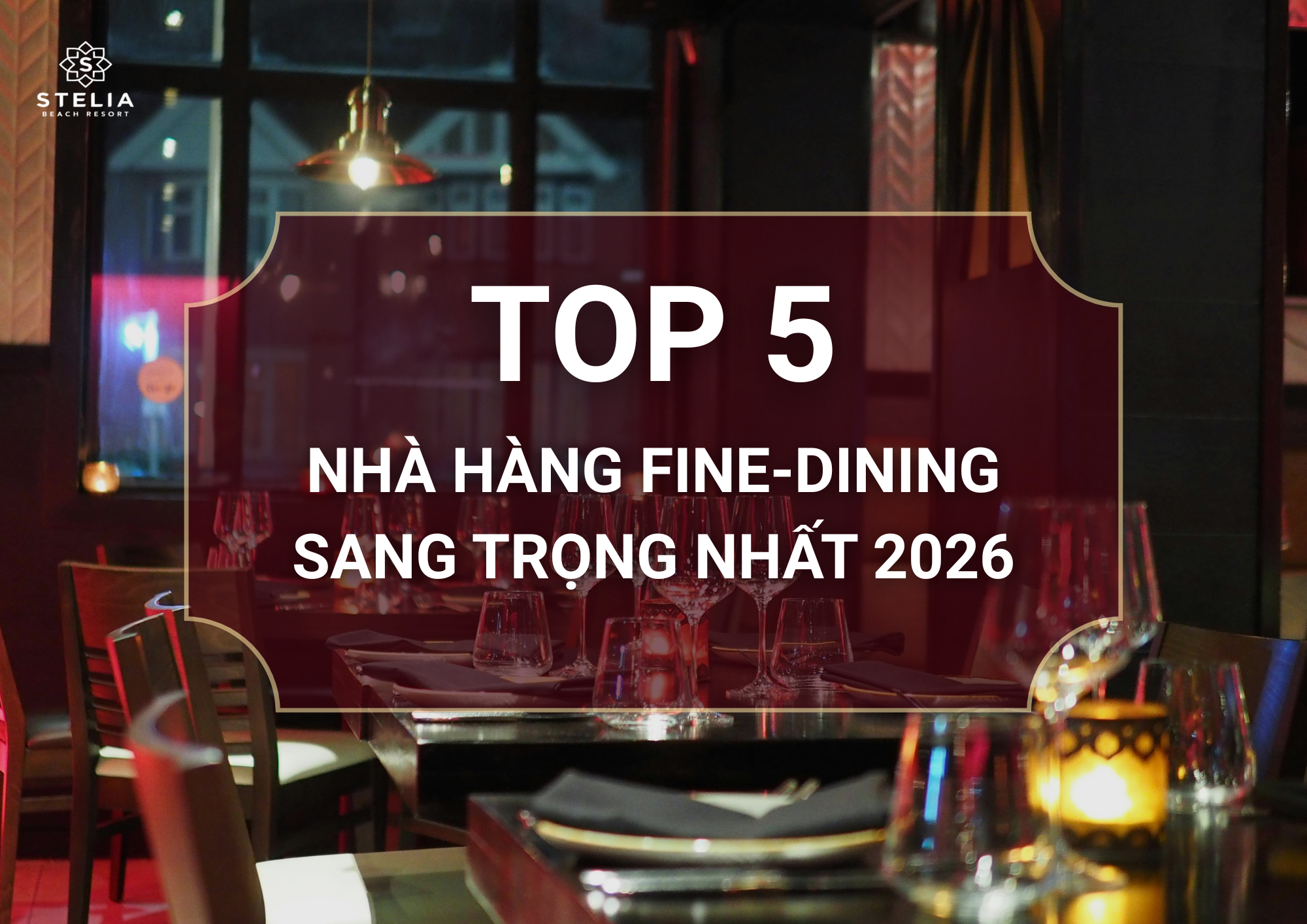 Trải Nghiệm Ẩm Thực Cao Cấp Phú Yên Top 5+ Nhà Hàng Fine Dining & Sang Trọng Bậc Nhất 2026