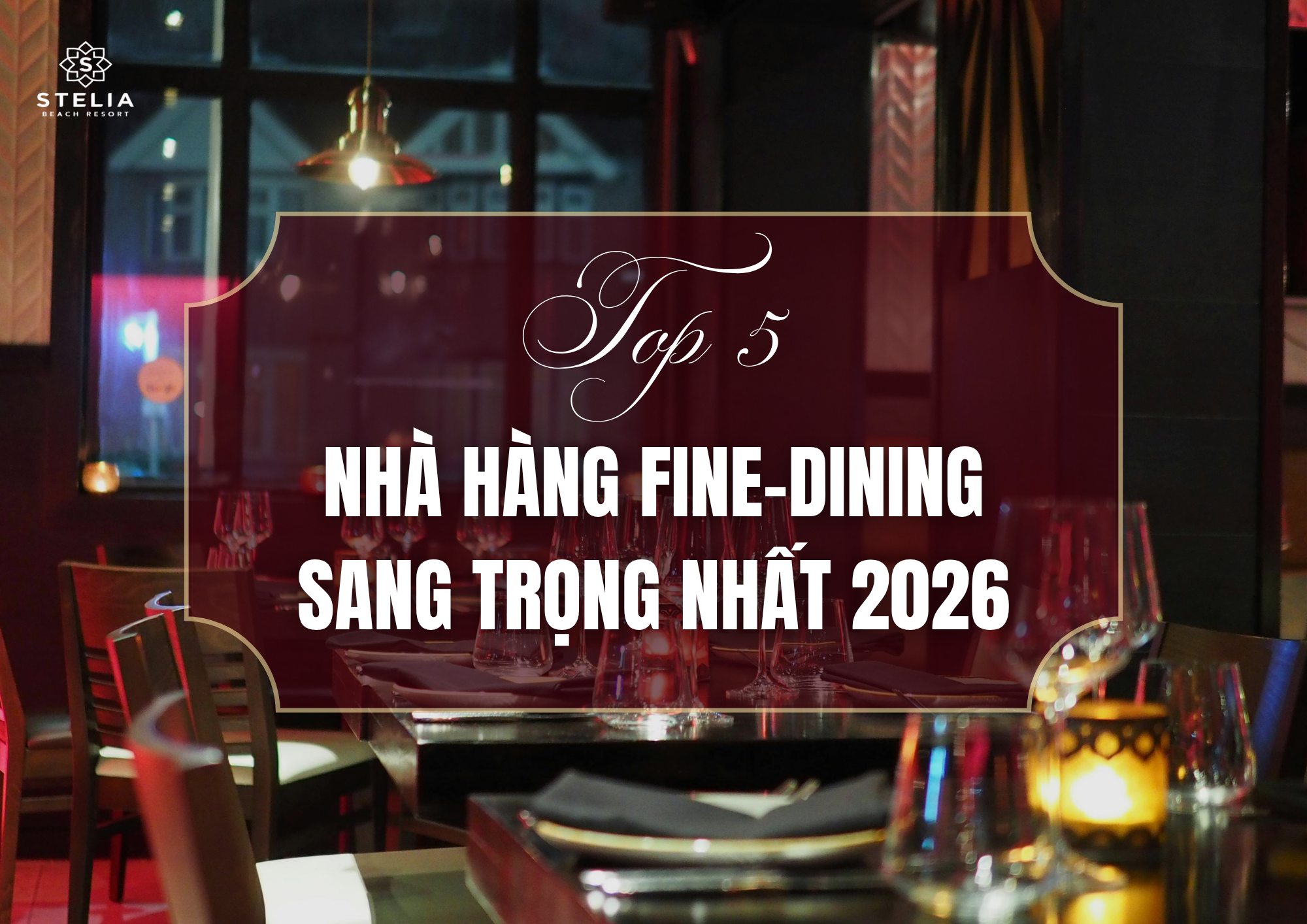 Trải Nghiệm Ẩm Thực Cao Cấp Phú Yên_ Top 5+ Nhà Hàng Fine Dining & Sang Trọng Bậc Nhất 2026
