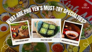 What are Phu Yen’s must-try specialties