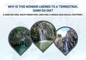 Why is this wonder likened to a 'Terrestrial Ganh Da Dia'