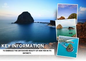 to embrace the untouched beauty of Hon Yen in its entirety.