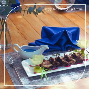 tuyệt tác ẩm thực tại nhà hàng Aroma thuộc Stelia Beach Resort